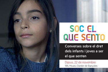  “Soc el que sento” una jornada de reflexió sobre el dret dels infants i joves a ser el que senten